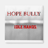 Hope Bully Magnet (Voorkant)