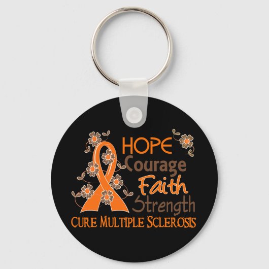 Hope Courage Faith Sterkte 3 Multiple Sclerosis Sleutelhanger (Voorkant)