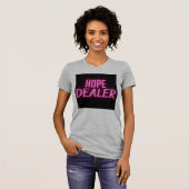 HOPE DEALER T-SHIRT (Voorkant volledig)