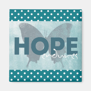 "Hope Endures" (Mooie blauwe vlinder) Magnet
