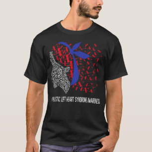 Hope Fight Hypoplastic left Heart Syndrome HLHS Aw T-shirt