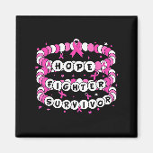 Hope Fighter Survivor Roze Borstkanker Vriendschap Magneet (Voorkant)