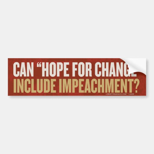 Hope for Change Impeachment Bumpersticker (Voorkant)