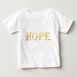 Hope Gold Text Baby Fine Jersey T-shirt