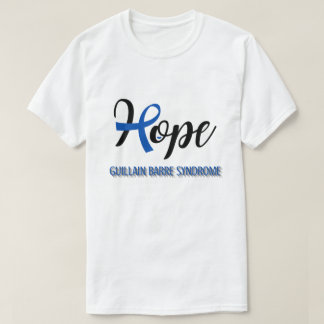 HOPE/GUILLAIN BARRE SYNDROOM/UNISEX T-SHIRT