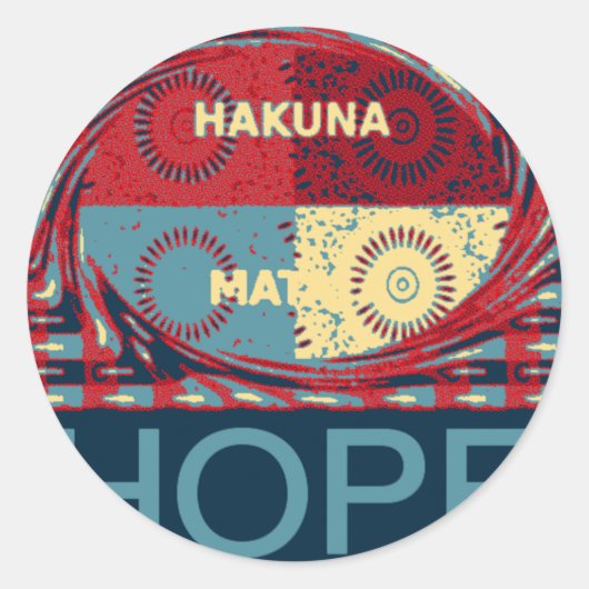 Hope Hakunamatata Mooie Inspirerend Edgy vector Ronde Sticker (Voorkant)