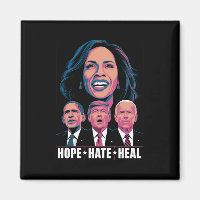 Hope Hate Heal Rise Kamala 2024