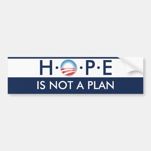 HOPE is geen plan Bumpersticker (Voorkant)