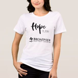 Hope Is Here Broadview shirt voor vrouwen