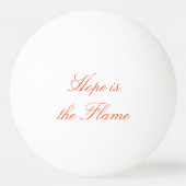 "Hope is the Flame" Butterfly Pingpongbal (Achterkant)
