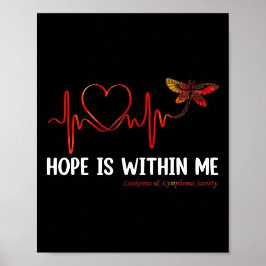Hope Is Within Me Heartbeat Butterfly Blood Cancer Poster (Voorkant)