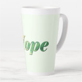 Hope. Latte Mok (Rechterhoek)