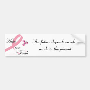 Hope Love & Faith Bumpersticker