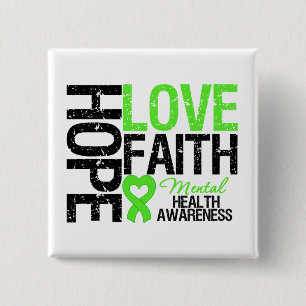 Hope Love Faith Mental Health Awareness Vierkante Button 5,1 Cm