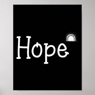 Hope Motivation Gift for Men Women Kinder Apparel Poster