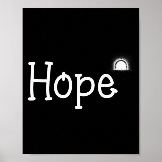 Hope Motivation Gift for Men Women Kinder Apparel Poster (Voorkant)