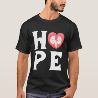 Hope Niernefroloog Nefrologie Verpleegkundige Dial T-shirt