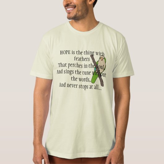 Hope Poem van Emily Dickinson met Quaker Parakeet T-shirt (Voorkant)