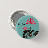 Hope Positive Quote Waterverf Floral Lotus Button (Voorkant /achterkant)