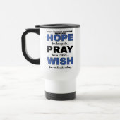 Hope Pray Wish...CVS Travel Mug Reisbeker (Links)