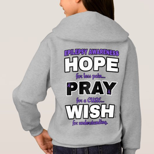 Hope Pray Wish.. Epilepsy Hoodie (Achterkant)