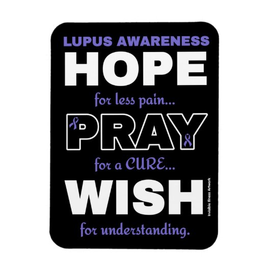 Hope Pray Wish.. Lupus Magneet (Verticaal)