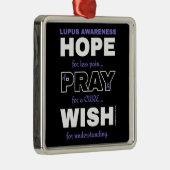 Hope Pray Wish.. Lupus Metalen Ornament (Rechts)