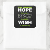 Hope Pray Wish... Lyme Square Sticker (Tas)