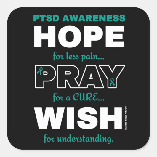 Hope Pray Wish...PTSD Vierkante Sticker (Voorkant)