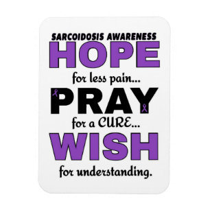 Hope Pray Wish.. Sarcoidose Magneet