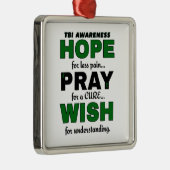 Hope Pray Wish...TBI Metalen Ornament (Rechts)