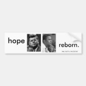 HOPE REBORN OBAMA JFK BUMPERSTICKER (Voorkant)