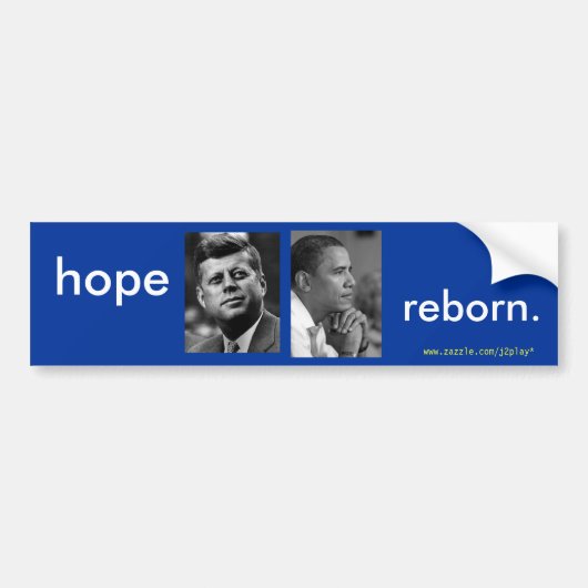HOPE REBORN OBAMA JFK BUMPERSTICKER (Voorkant)