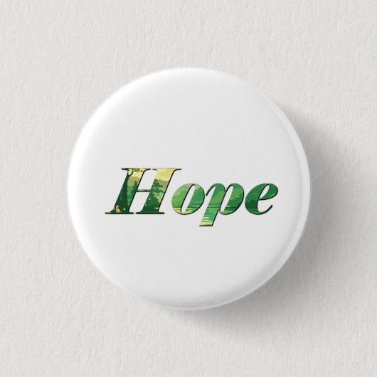 Hope. Ronde Button 3,2 Cm (Voorkant)