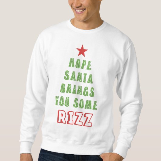 Hope Santa Brings You Some Rizz Funny Christmas Trui (Voorkant)