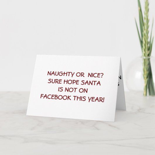 HOPE SANTA IS NIET OP FACEBOOK = NAUGHTY OF NICE? FEESTDAGEN KAART (Voorkant)