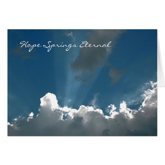 Hope Springs Eternal Card (Voorkant Horizontaal)