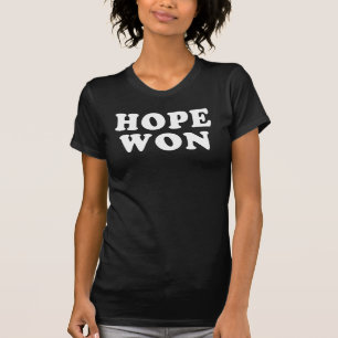 Hope Won Obama Victory T shirt
