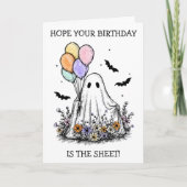 Hope Your Birthday is the Sheet Halloween ghost Kaart (Voorkant)