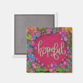 Hopeful Trendy Inspirerend Inspirivity Magnet (Voorkant / Achterkant)