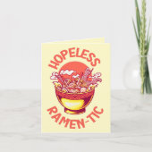 Hopeless Ramen-tic beroemd gemaakt door Funny Rame Kaart (Voorkant)