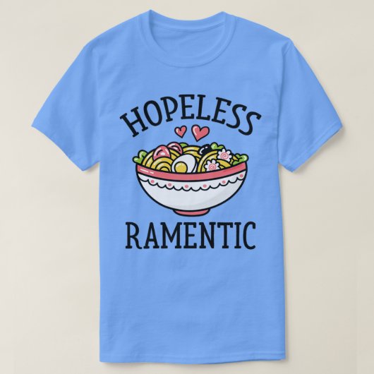 Hopeless Ramentic (3) T-shirt (Design voorkant)