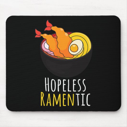 Hopeless Ramentic Cute Kawaii Ramen Noodles Pun Muismat (Voorkant)