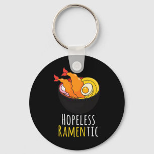 Hopeless Ramentic Cute Kawaii Ramen Noodles Pun Sleutelhanger