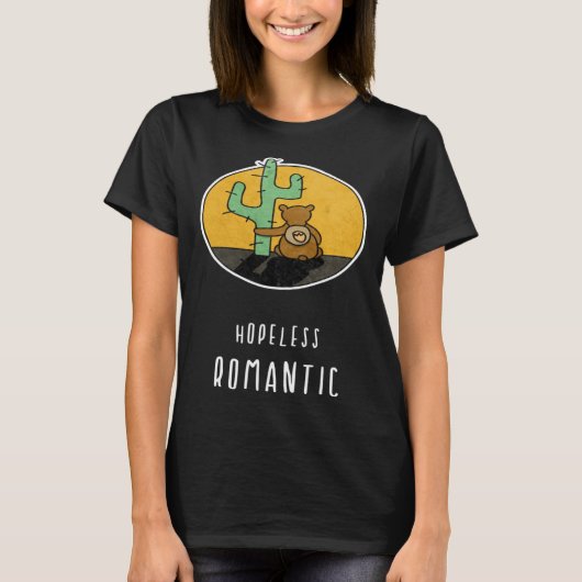 Hopeless Romantic Bear Loves Cactus T-shirt (Voorkant)