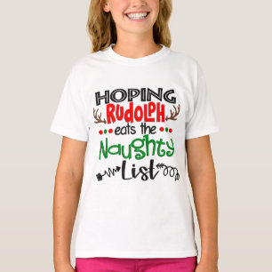 Hopelijk eet Rudolph de Naughty List T-shirt