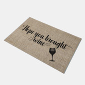 Hopelijk Heb Je Wijn Meegenomen Deurmat (Schuin)