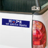 Hopelijk overleven we Obama Bumpersticker (Op Truck)