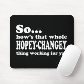 Hopey-Changey Thing Muismat (Met muis)