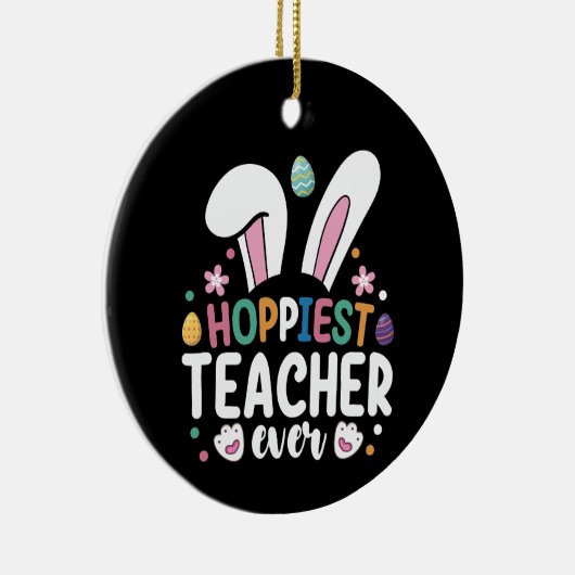 Hoppiest leraar ooit school paashaas eieren keramisch ornament (Rechts)